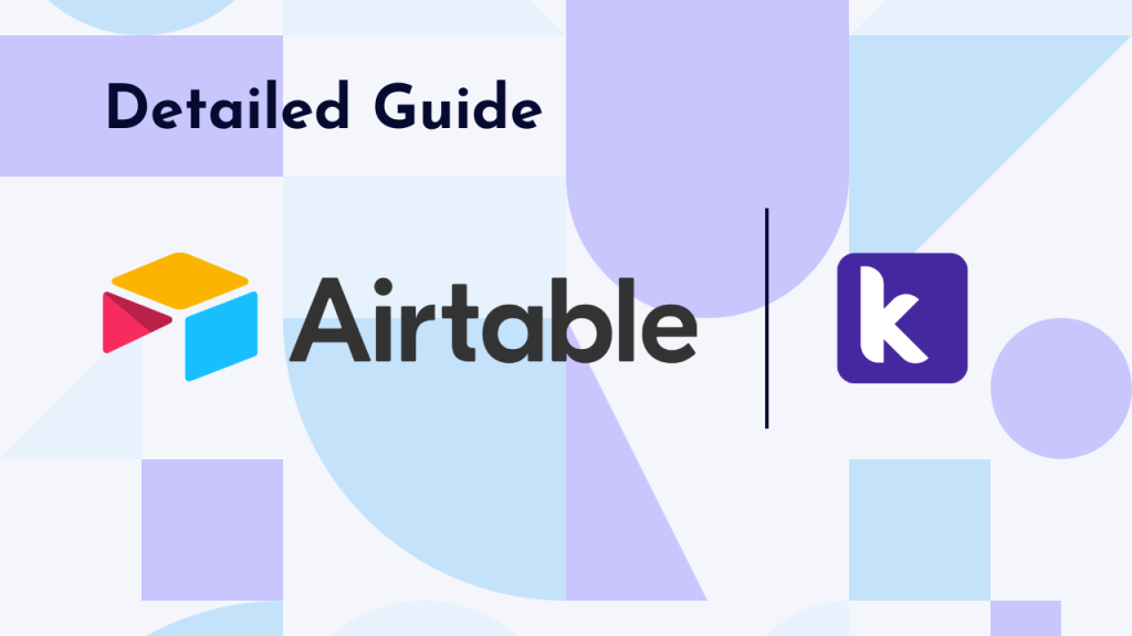 Airtable Guide – How to use Airtable in Kodular? Store And Get Data Using Airtable